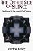 The Other Side of Silence: Meditation for the Twenty-First Century (Revised)