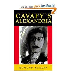 Cavafy's Alexandria (Princeton Modern Greek Studies)