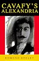 Cavafy's Alexandria (Princeton Modern Greek Studies)