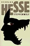 Steppenwolf: A Novel