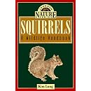 Squirrels: A Wildlife Handbook (Johnson Nature Series)
