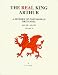 The Real King Arthur: A History of Post-Roman Britannia A.D. 410-A.D. 593 (2 Vol.Set)