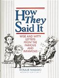 cover of How They Said It: Wise and Witty Letters from the Famous and Infamous