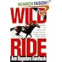 Wild Ride: The Rise and Fall of Calumet Farm Inc., America's Premier Racing Dynasty