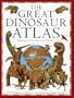 Great Dinosaur Atlas