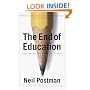 The End of Education: Redefining the Value of School