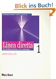 Linea diretta 1. Ein Italienischkurs f�r Anf�nger. Arbeitsbuch.