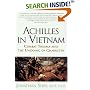Achilles in Vietnam: Combat Trauma and the Undoing of Character