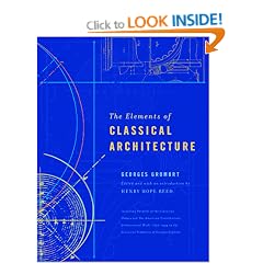 The Elements of Classical Architecture (Classical America Series in Art and Architecture)
