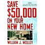 Save $50,000 on Your New Home: Yes! You Can Be Your Own General Contractor