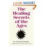The Healing Secrets of the Ages