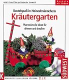 Produkt-Bild: Bastelspa&szlig; in Heinzelm&auml;nnchens Kr&auml;utergarten