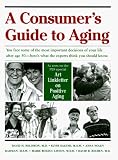 A Consumer's Guide to Aging
