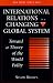 International Relations in a Changing Global System: Toward a Theory of World Polity