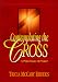 Used : Contemplating the Cross: A Pilgrimage of Prayer