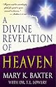 A divine revelation of heaven