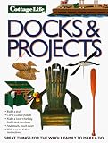 (Boating) Docks and Projects: Great Things for the Whole Family to Make and Do