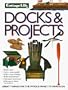 Docks & Projects: Great Things for the Whole Family to Make and Do
