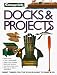 Books : (Boating) Docks and Projects: Great Things for the Whole Family to Make and Do