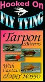 Hooked On Fly Tying, HLM5 Tarpon Patterns - Lenny Moffo [VHS]