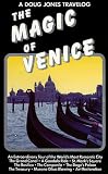 The Magic Of Venice