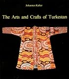 Arts and Crafts of Turkestan (Arts & Crafts)