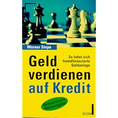 Geld verdienen auf Kredit. So lohnt sich fremdfinanzierte Geldanlage.