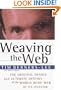 Weaving the Web : The Original Design and Ultimate Destiny of the World Wide Web by its Inventor