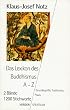 Lexikon des Buddhismus. Grundbegriffe, Traditionen, Praxis.: 2 Bde.