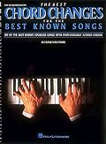 The Best Chord Changes for the Best Known Songs