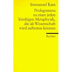Prolegomena zu einer jeden k�nftigen Metaphysik