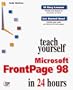 Teach Yourself Microsoft Frontpage 98 in 24 Hours (Teach Yourself...)