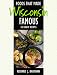 Foods That Made Wisconsin Famous 150 Great Recipes