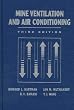 Mine Ventilation and Air Conditioning, 3rd Edition