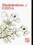 Rhododendrons of China. Prepared by American Rhododendron Society and Rhododendron Species Foundation