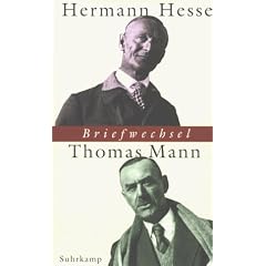 Briefwechsel Hermann Hesse / Thomas Mann