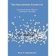 The Squandered Computer: Evaluating the Business Alignment of... by  Paul A. Strassmann