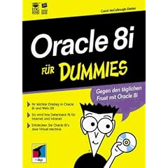 Oracle 8i f�r Dummies, m. CD-ROM