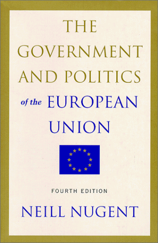 Government and Politics of the European Union Government and Politics of the European Union