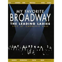 My Favorite Broadway - The Leading Ladies