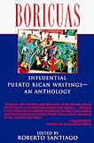 cover of Boricuas: Influential Puerto Rican Writings - An Anthology