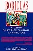 Boricuas: Influential Puerto Rican Writings - An Anthology