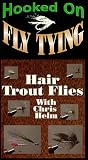 Hooked On Fly Tying, HCH2 Hair Trout Flies with Chris Helm