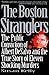 The Boston Stranglers: The Public Conviction of Albert Desalvo and the True Story of Eleven Shocking Murders