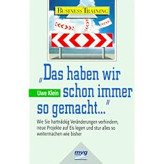 Das haben wir schon immer so gemacht