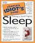 The Complete Idiot's Guide to Get Good Night Sleep