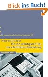Die 100 wichtigsten Tips zur schriftlichen Bewerbung