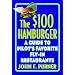 The $100 Hamburger: A Guide to Pilot's Favorite Fly-In Restaurants