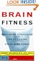 Brain Fitness: Anti-Aging Strategies for Achieving Super Mind-Power