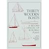 Thirty Wooden Boats: A Second Catalog of Building Plans